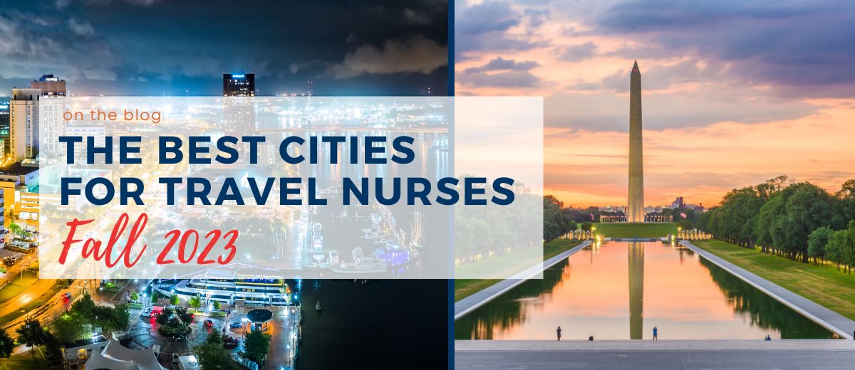 best cities for travel nursing 2023